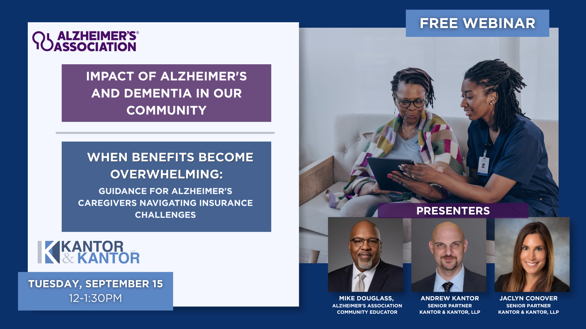 Alzheimer's Association Southland Chapter Webinar with Kantor & Kantor